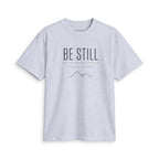 Be Still T-Shirt — Minimal Faith Graphic Tee for Quiet Reflection