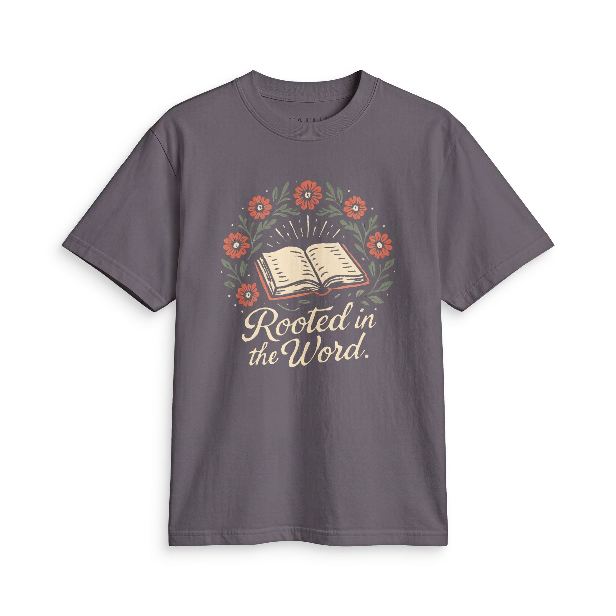 Rooted in the Word T-Shirt- Faith Rest Reset